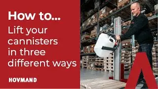 Ergonomic ways to handle canisters │HOVMAND - Lifting & moving technology