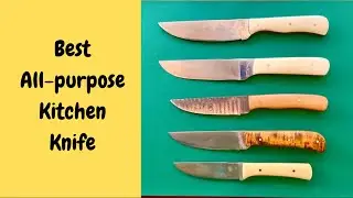 Best All-purpose Kitchen Knife