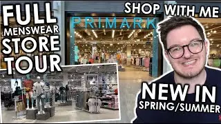 PRIMARK NEW IN SPRING SHOP WITH ME | full menswear store tour | men&rsquo;s fashion