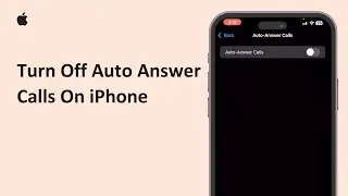 How To Turn Off Auto Answer Calls On iPhone 2025 | Disable Auto Answer On iOS