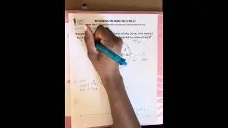 Finding Start Time (Elapsed Time Word Problems)