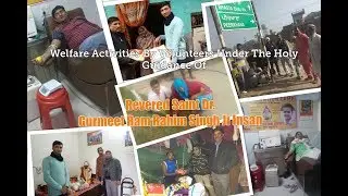 Part 6 | Welfare Activities Under The Guidance Of Saint Dr. Gurmeet Ram Rahim Singh Ji Insan