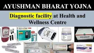 Diagnostic Facility at Health and Wellness Center || CHO || HWCs || SCs
