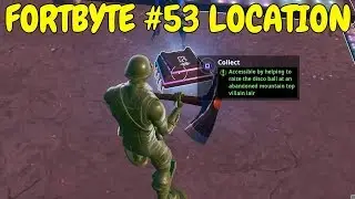 FORTBYTE #53 LOCATION - Accessible by Raising Disco Ball At Abandoned Mountain Top Villain Lair!