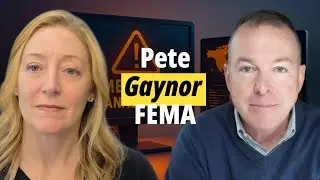 Saving Lives Under Pressure: Pete Gaynor on Alerts, FEMA, and the Future of Disaster Recovery