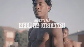 Lowkey Sace - Keep Ya Distance | Shot By: DJ Goodwitit