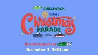 The 2022 Rotary Christmas Parade of Chilliwack!