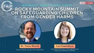 Rocky Mountain Summit on Safeguarding Children from Gender Harms