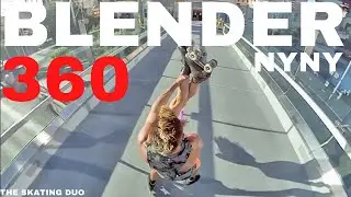|| NYNY BLENDER 360 || THE SKATING DUO ||