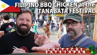 Filipino BBQ Chicken at the Star Festival | with Aaron 星祭り