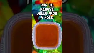 How to Remove Jello from a Mold