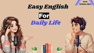 English Podcast for Easy English Conversation | How to Think Fast, Speak Smart | Daily Life English