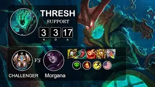 Support Thresh vs Morgana - LOL NA Challenger - Patch 11.17