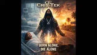 Born Alone, Die Alone