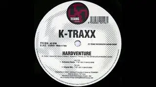K-Traxx - Hardventure (Technoboy Remix) (2002)