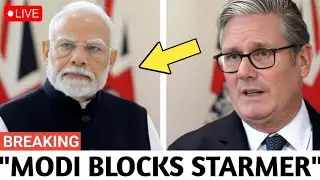 1 MIN AGO: Narendra Modi BLOCKS STARMER Delegation &mdash; Britain ERUPTS in FURY!