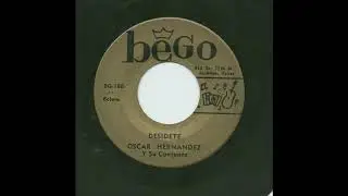 Oscar Hernandez - Desidete - Bego bg-180-