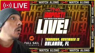 TNA iMPACT! FULL SHOW 🟡 11/13/2025 TNA iMPACT Watch Along Reaction, Chat & Review