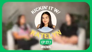 Content Creation, PCOS, Growth, Health journey, Anxiety - Kickin&rsquo; it w/ Katelyn - EP 27.1 Ft. Lorena