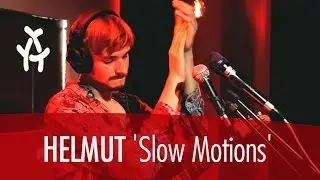 HELMUT 'Slow Motions' LIVE