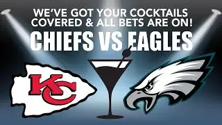 All Bets On! Chiefs vs. Eagles Cocktails - Mix Cocktail Hour Livestream Episode 112