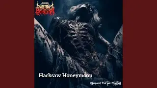 Hacksaw Honeymoon