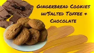 🍪 Soft Gingerbread Cookies | W/Salted Toffee & Chocolate | Holiday Treats