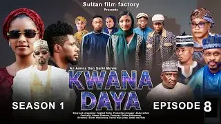 KWANA DAYA SEASON 1 EPISODE 8