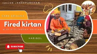 Love & Devotion Kirtan with Mithiladham Devotes #Iskcon Nepal 