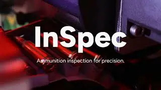InSpec &ndash; Ammunition Inspection for Precision