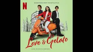 Love and Gelato Official Soundtrack from the Netflix Film  Full Album - Kostas Christides