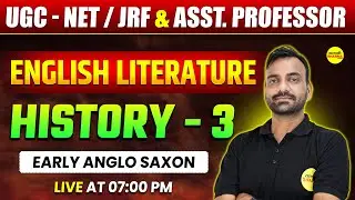 ENGLISH LITERATURE  HISTORY -3 | UGC NET / JRF & ASSISTANT PROFESSOR BY TRIPATHI SIR