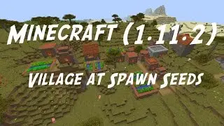 Minecraft | Top 5 Village at Spawn Seeds | 1.11.2 | Rishabh Agarwal