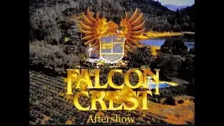 Falcon Crest Aftershow: Chao Li and Would His Character Be on TV Today