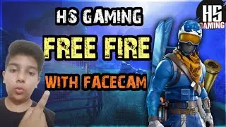 FREE FIRE WITH FACECAM| 3 JULY SPECIAL VIDEO| HS GAMING
