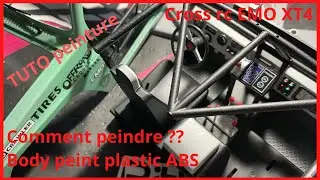 Cross rc EMO XT4. Tuto. Comment peindre une carro ABS et collage colle Tamiya 87038.