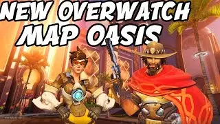 Overwatch: NEW Map Oasis With McCree! - Overwatch New Map Oasis Gameplay