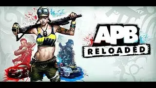 APB Reloaded - part 1