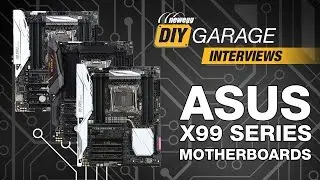 Newegg DIY Garage: Материнские платы ASUS серии X99 для Broadwell-E