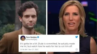 You star Penn Badgley Reacts to Laura Ingraham's Baffling 'You' Confusion