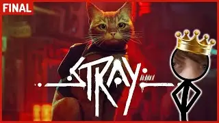 Stray | FINAL [Completionist Playthrough] (PS5)