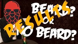Beard or No Beard RESULTS!