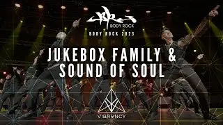 [2nd Place] Jukebox Family & Sound Of Soul | Body Rock 2023 [@VIBRVNCY Front Row 4K]