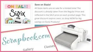 ✨ENABLER ALERT✨Scrapbook.com Sizzix Sale PLUS COUPON CODE | QUICK DEMO