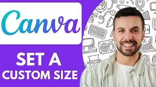 How to Set a Custom Size in Canva a Beginner s - 2025 (NEW METHOD)