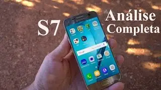 Galaxy S7 Análise Completa (Melhor Smartphone?)