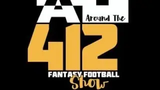 Around The 412 Fantasy Football Show: Week 14