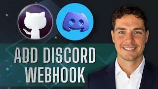 How To Add Discord Webhook To A GitHub Repository [2026 Guide]