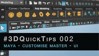 #3DQuickTips 002 - Maya - Customise  Master - UI