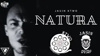 Jasin KTWO - Natura (prod. P7)